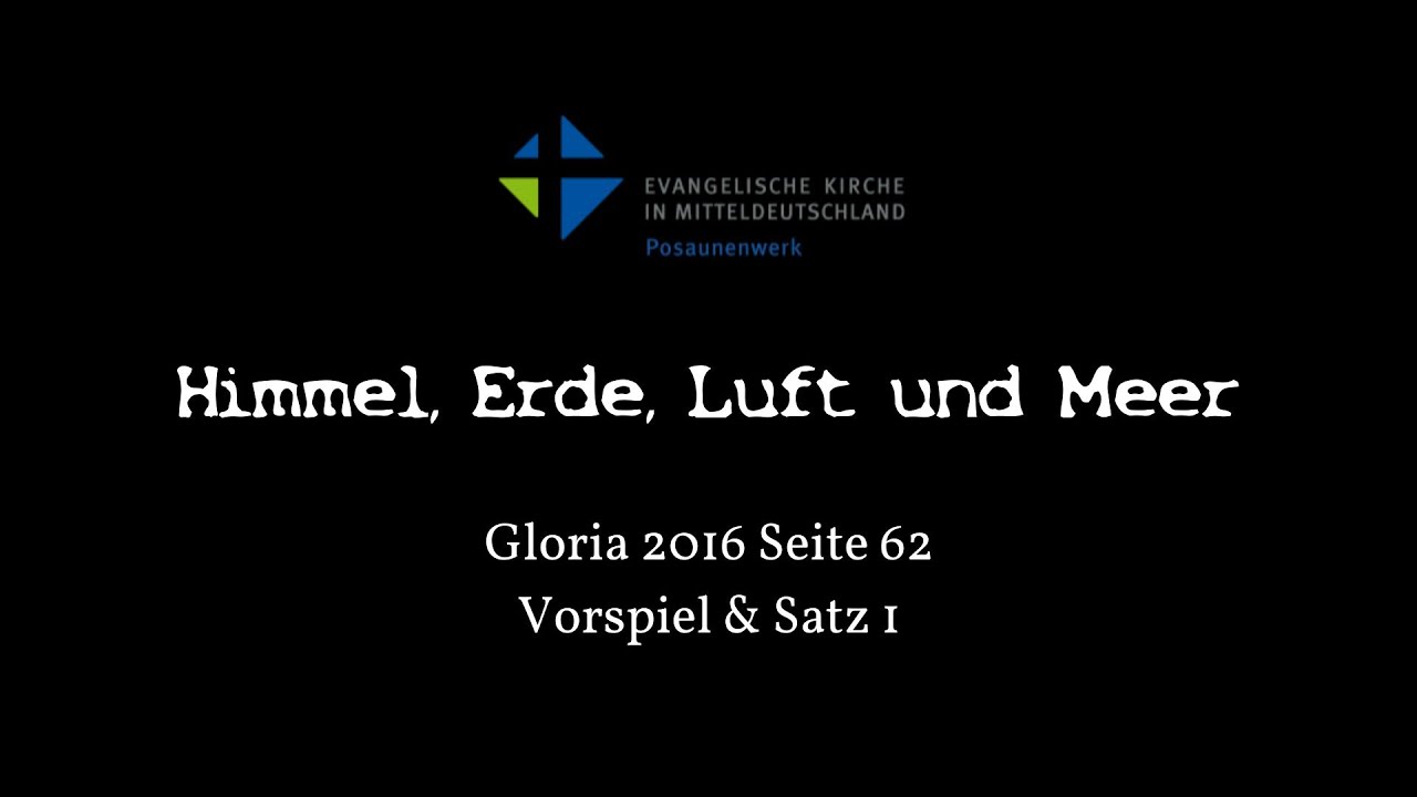 Himmel, Erde, Luft und Meer