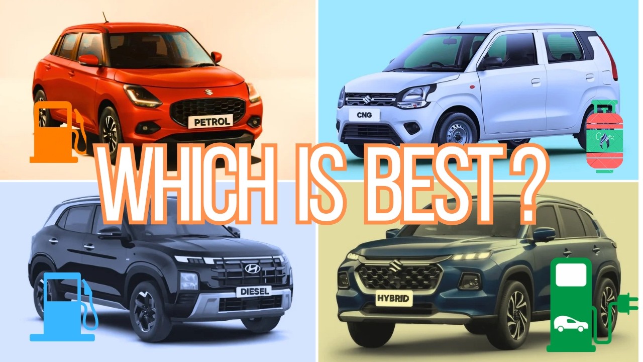 Nayi Car Lene Se Phele Ye Dekh Lo! Petrol vs Diesel vs Cng vs Hybrid