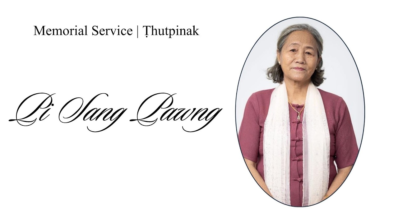 Pi Sang Pawng Chungkhar Thutpinak | March 20, 2026
