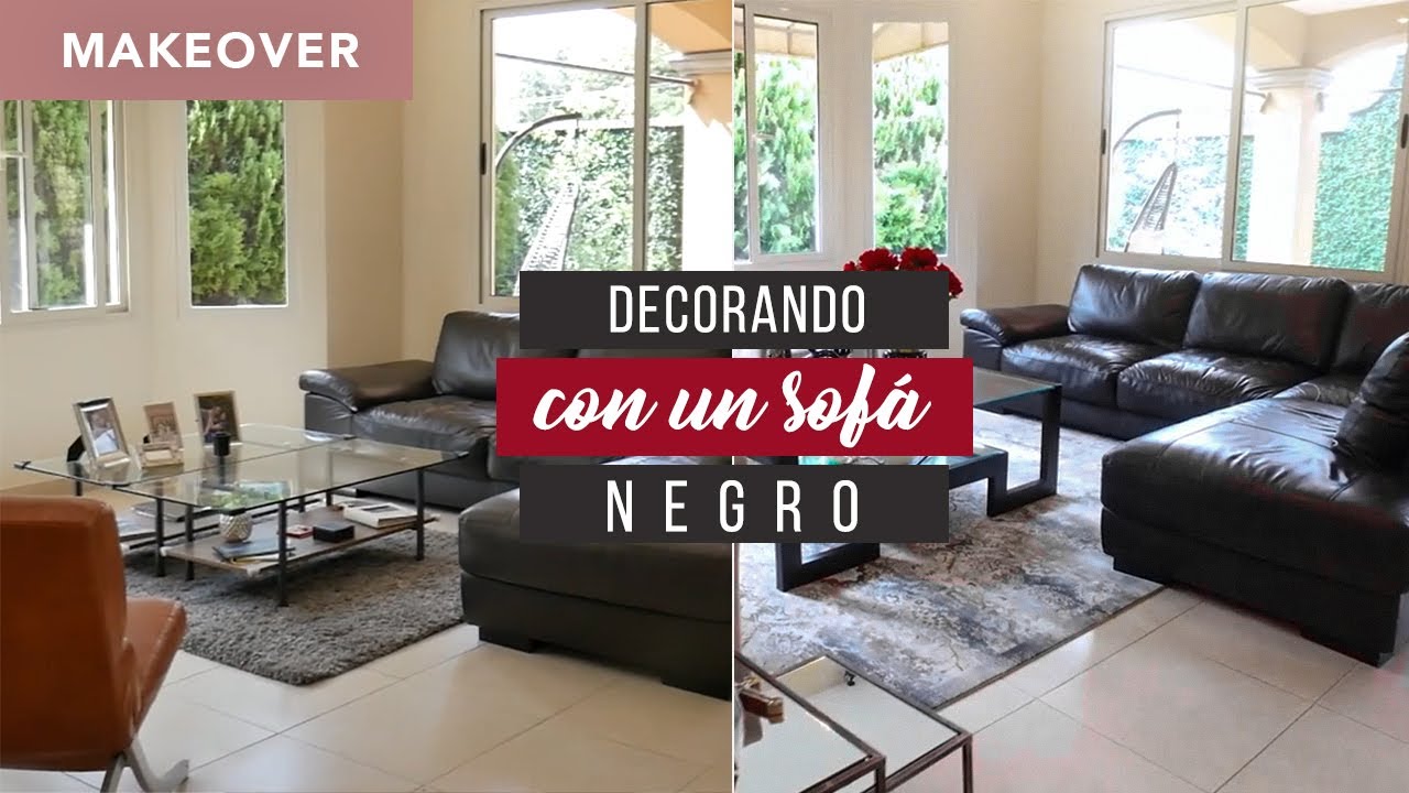 MAKEOVER de Sala de Estar Como Decorar con un Sofá Negro de Cuero