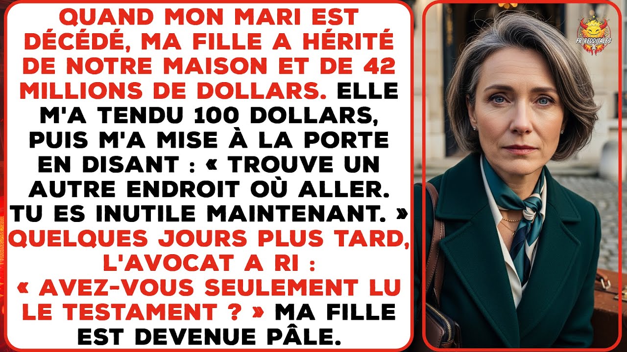Ma fille a hérité de 42 millions de dollars – puis m'a donné 100 dollars et m'a mise à la porte.