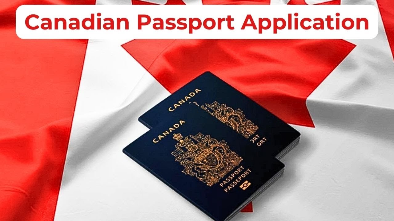 Our Canadian Passport Application Process