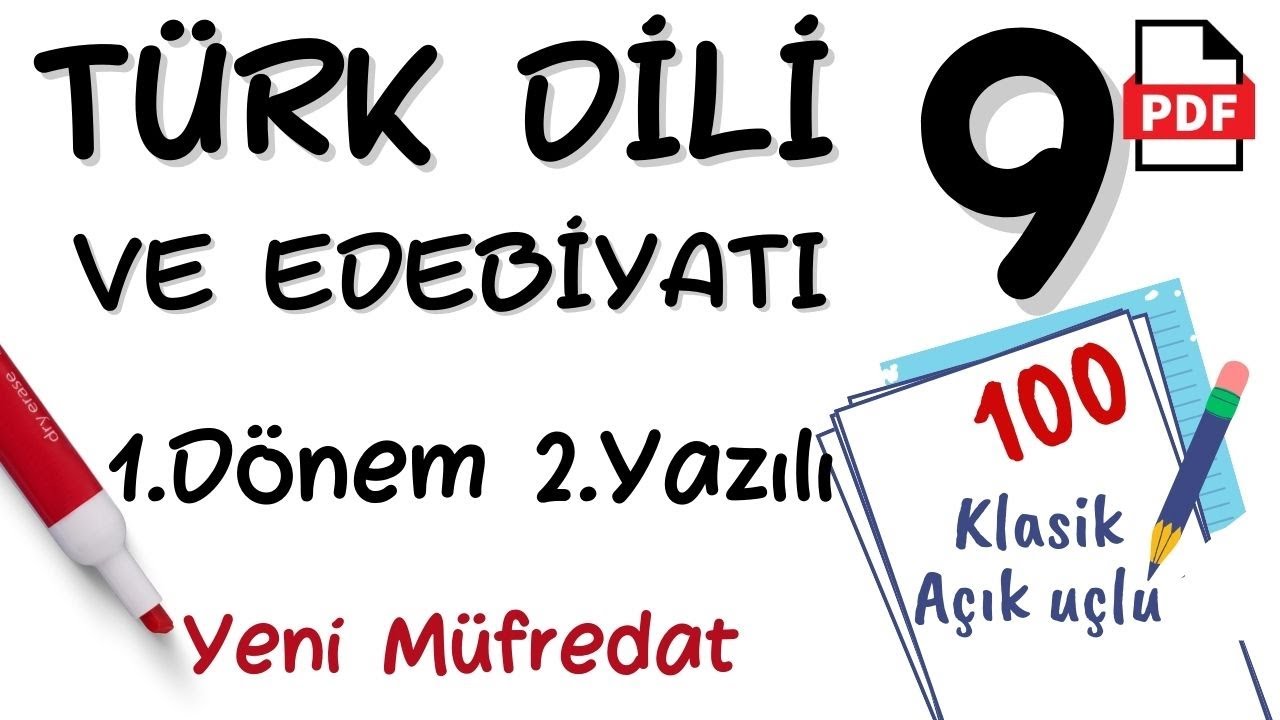 Edebiyat 9.Sınıf 1. Dönem 2. Yazılı Soruları Maarif Model Yeni Sistem Türk Dili ve Edebiyatı 9 +PDF