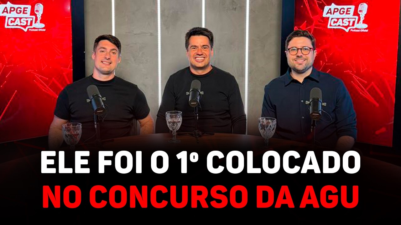 Leandro Medeiros : Tudo o que você precisa saber sobre a AGU! | APGECAST #28