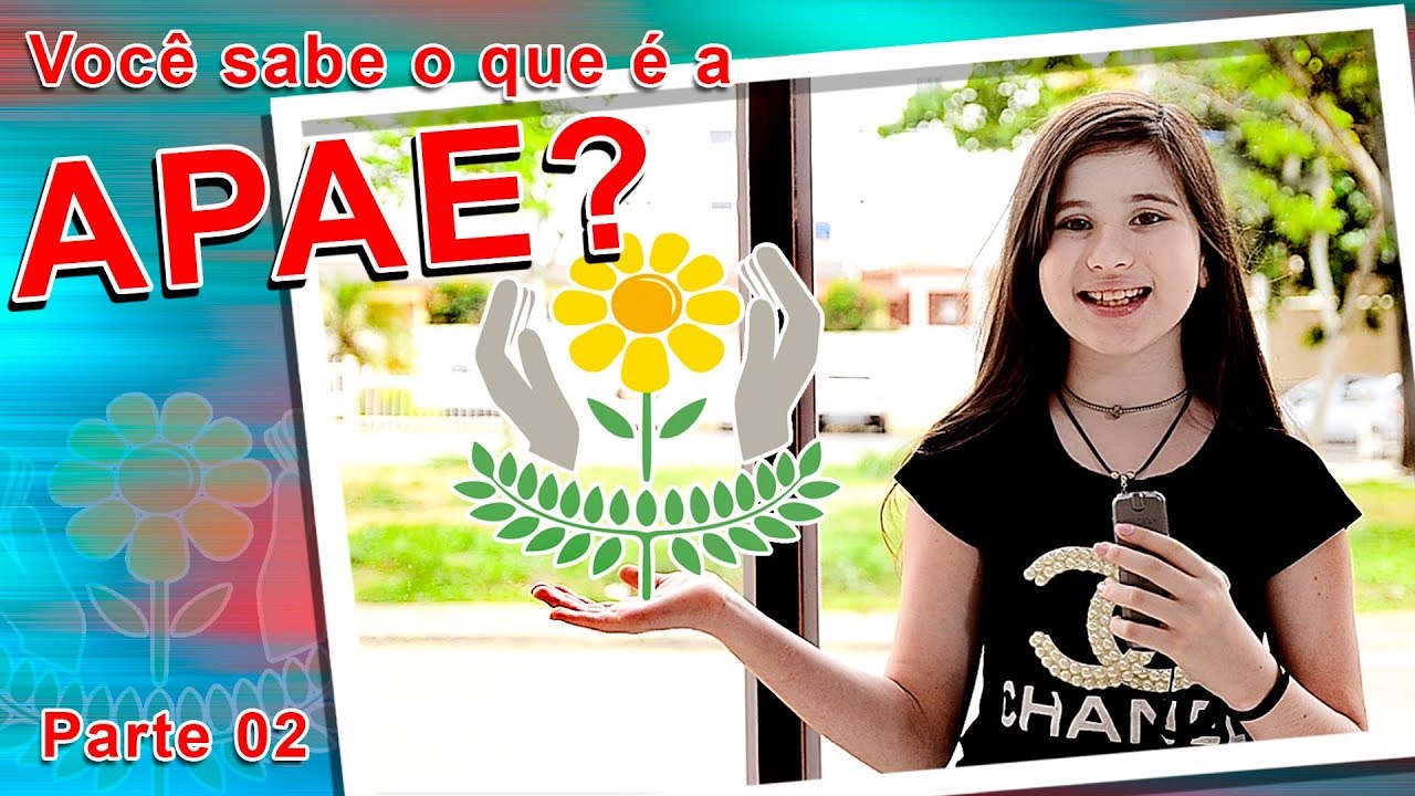 Você sabe o que é a APAE? - parte 02
