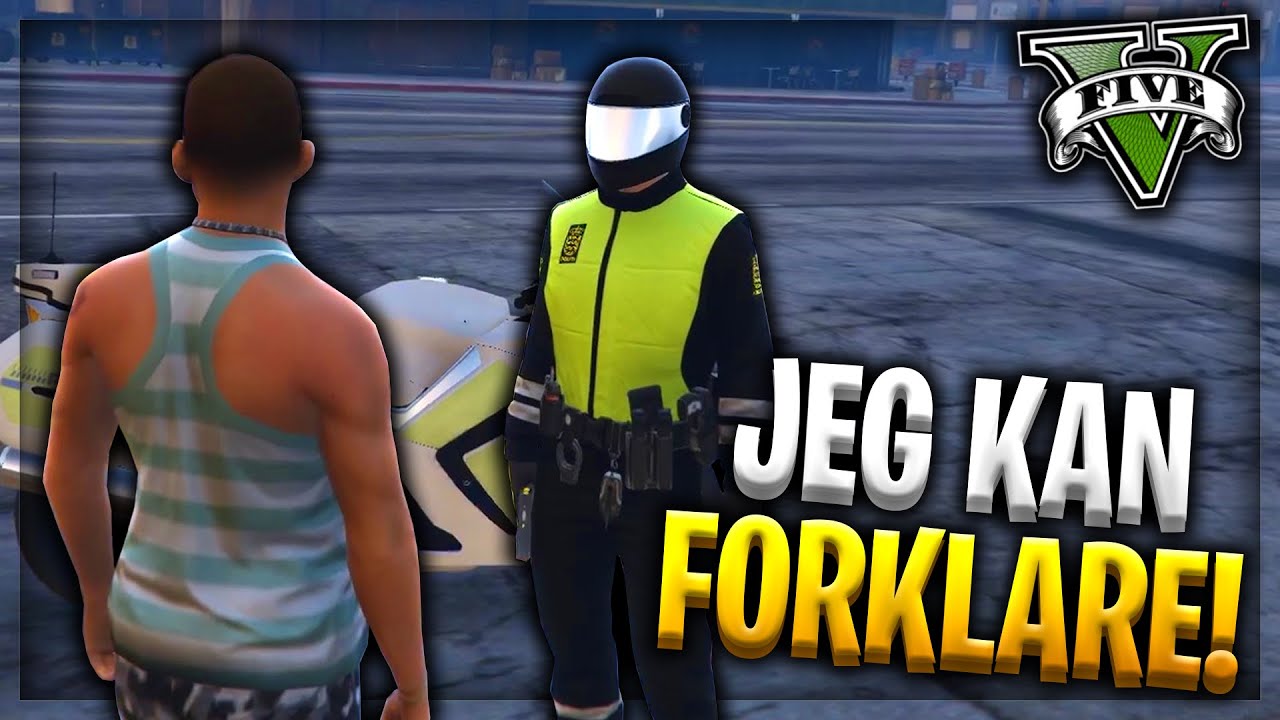 GTA 5 RP - JEG KAN FORKLARE!