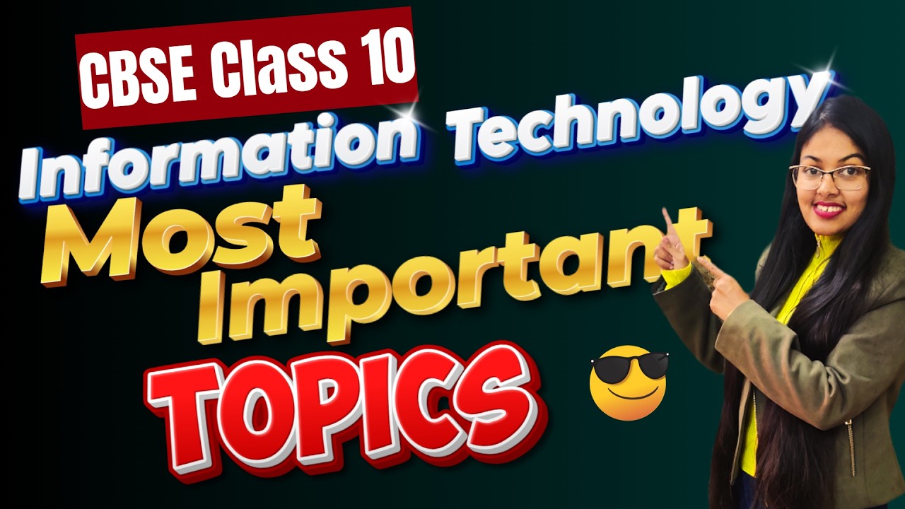 Most Important Topics from each Chapter | CBSE Class 10 Information Technology