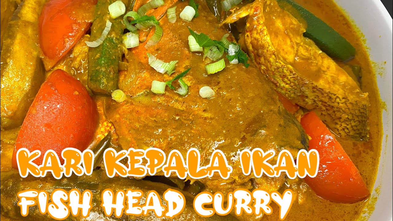 Ala Che Nom Kari Kepala Ikan Mamak Melayu | Penang Fish Head Curry Recipe