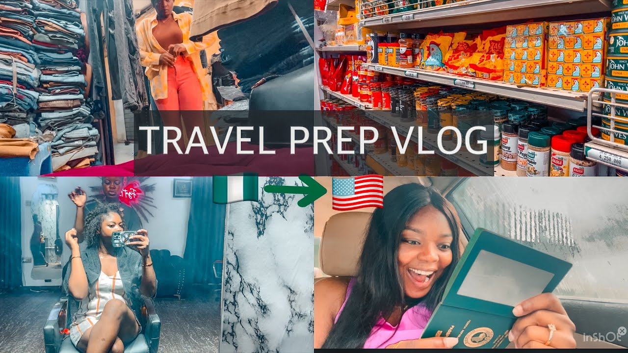 RELOCATION VLOG Part 1 | TRAVEL PREP. NIGERIA TO USA