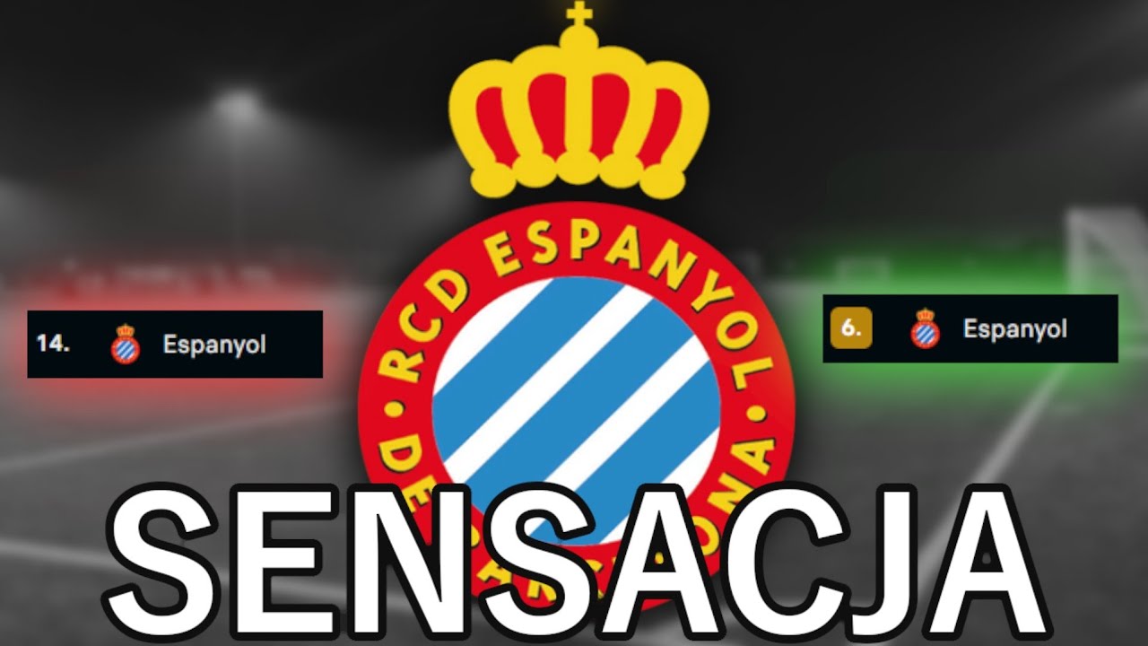 ESPANYOL - NAJWIĘKSZA SENSACJA TEGO SEZONU LALIGA