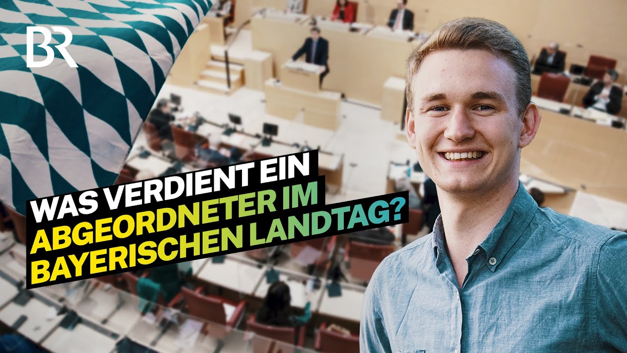 Berufspolitiker im Landtag: So viel Geld bekommt ein Abgeordneter in Bayern | Lohnt sich das | BR