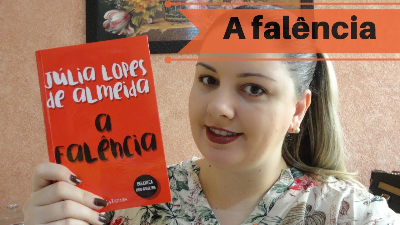 A falência - Júlia Lopes de Almeida (Parte I)