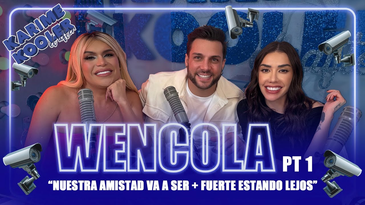 Wencola se SEPARA pero siguen más cerca que nunca (Parte 1) | Wendy y Nicola en Karime Kooler