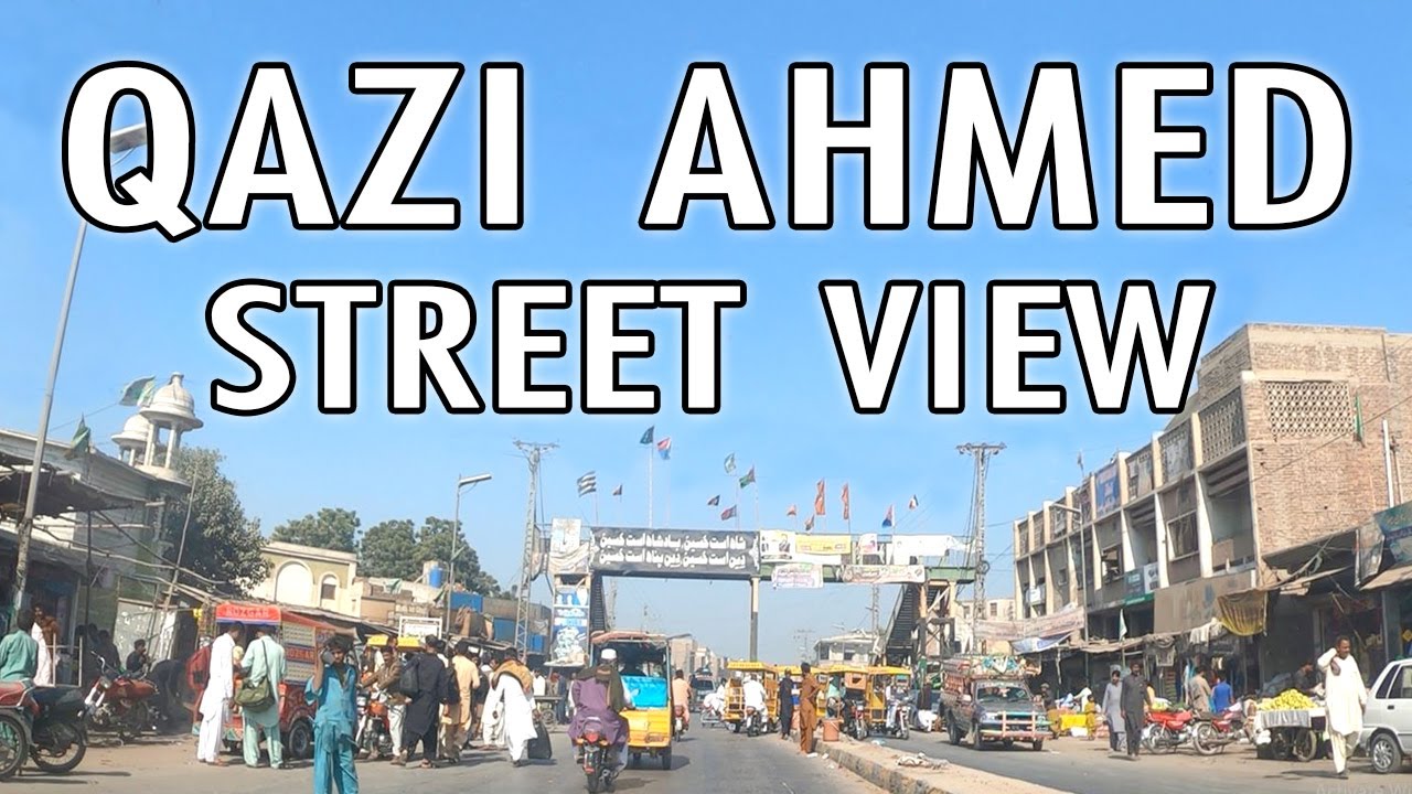 QAZI AHMED CITY SINDH STREET VIEW 2020 - Driving through Qazi Ahmed Sindh Pakistan -4K HD