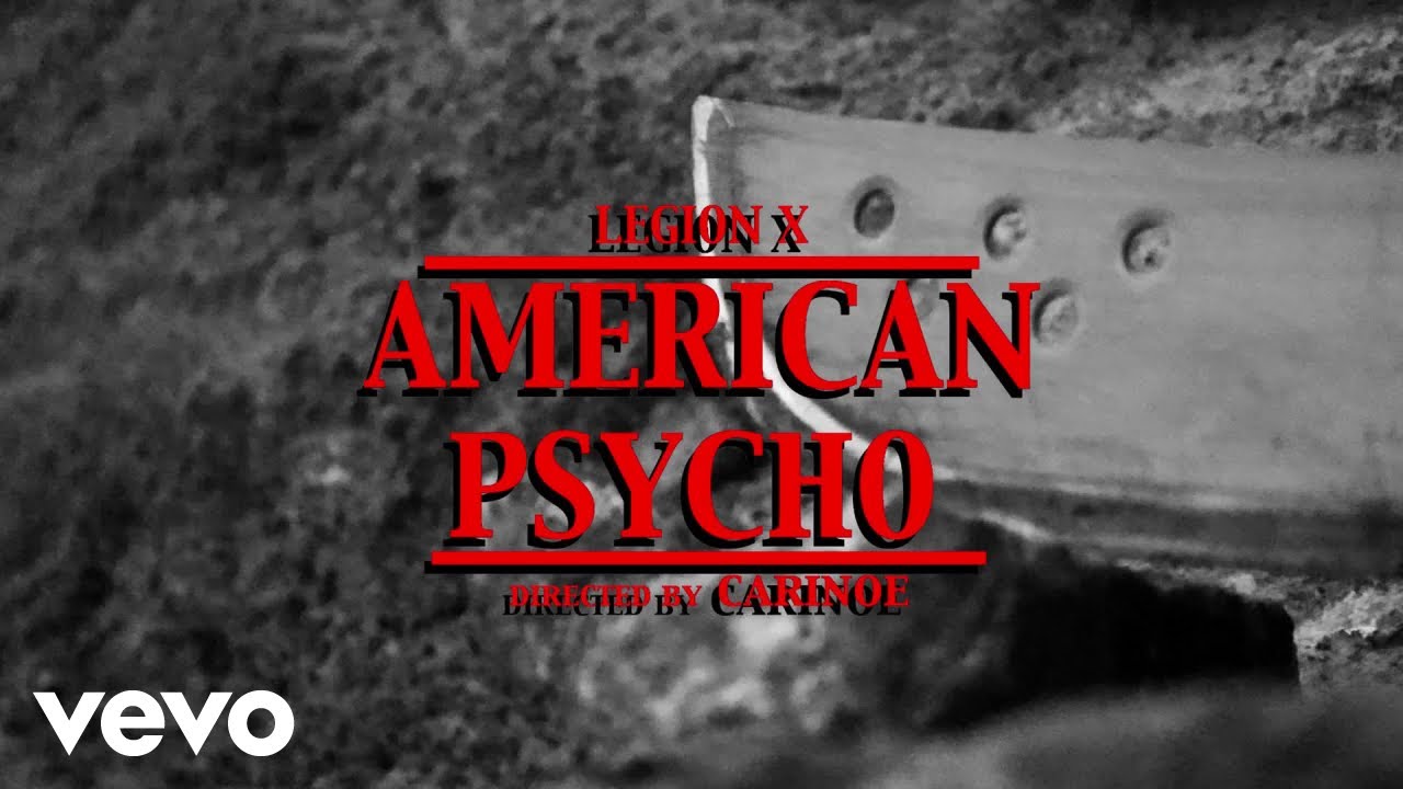 Legion X - American Psycho