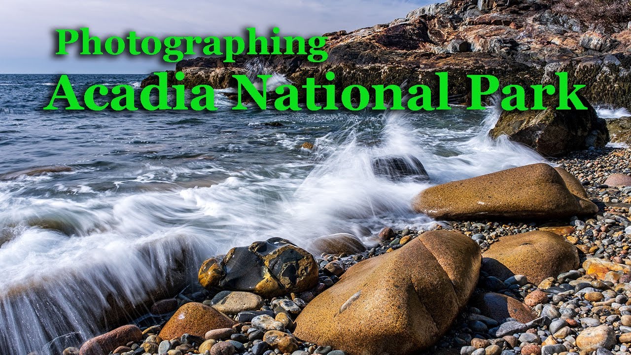 Photographing Acadia National Park - FUJI X-T3