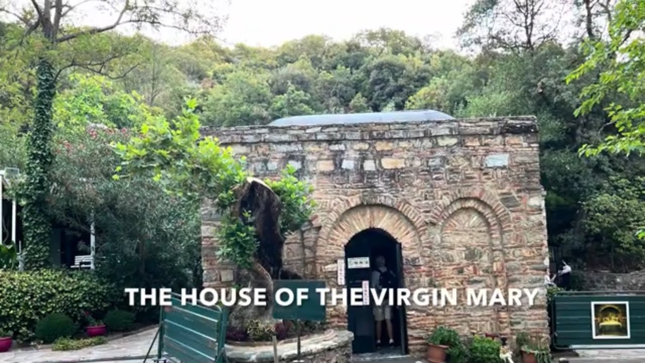 HOUSE OF THE VIRGIN MARY, CELESTYAL CRUISE DAY 2, AUGUST 2025