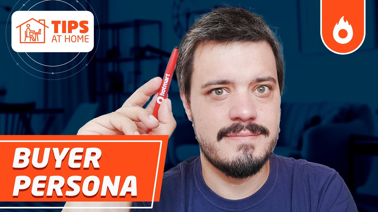 How to create a buyer persona for your business | Hotmart Tips