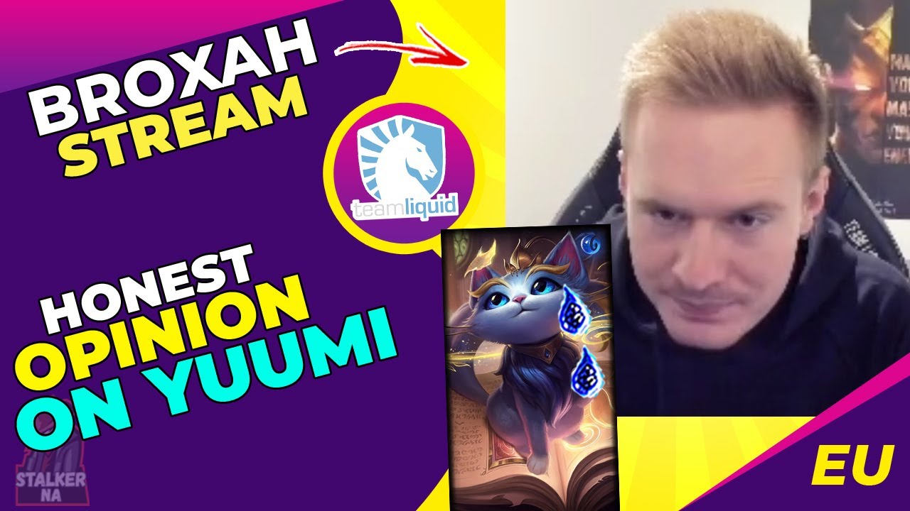 Broxah Honest Opinion on Yuumi 🤬
