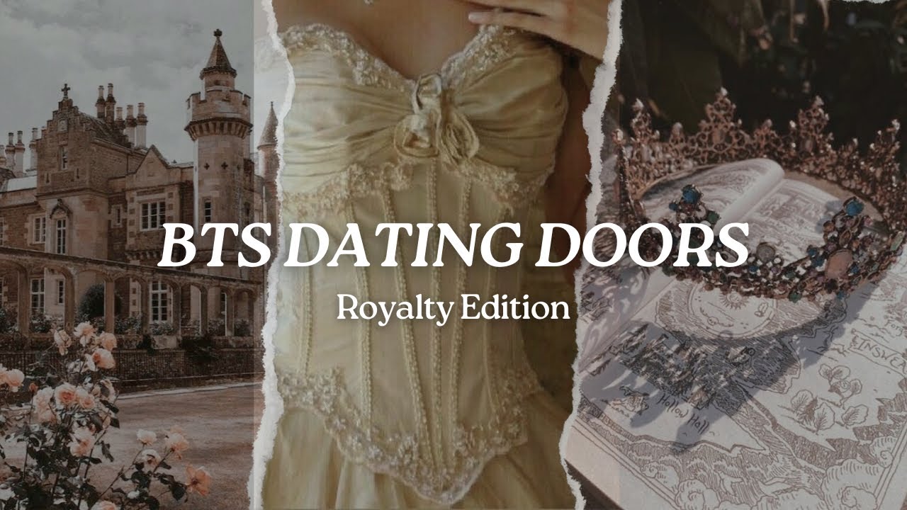 BTS DATING DOOR GAME [ROYALTY EDITION]