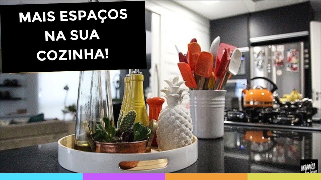 COMO ORGANIZAR A COZINHA E GANHAR ESPAÇOS! Organize sem Frescuras