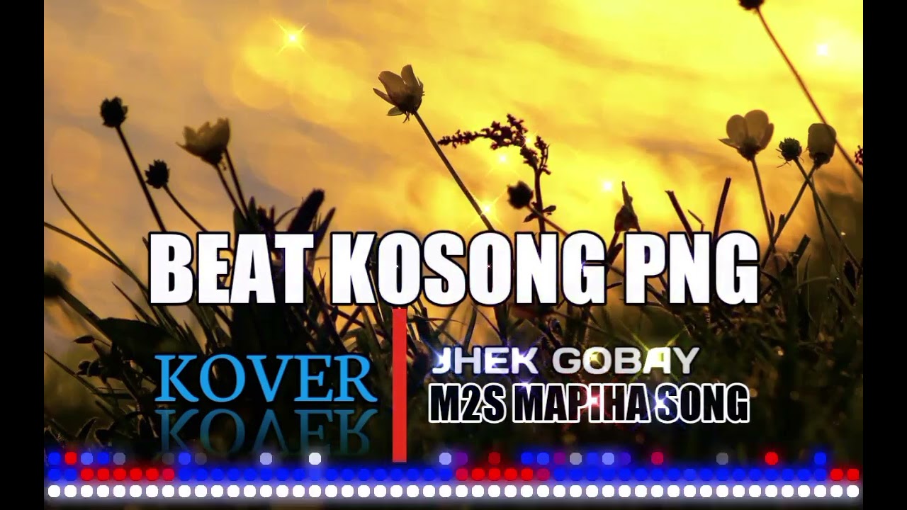 🏝️Beat kosong sedih 😇 || PNG 🇵🇬 🏝️ Kover 🎥 [ Jhek Gobay ] 🎛️🔥🎵