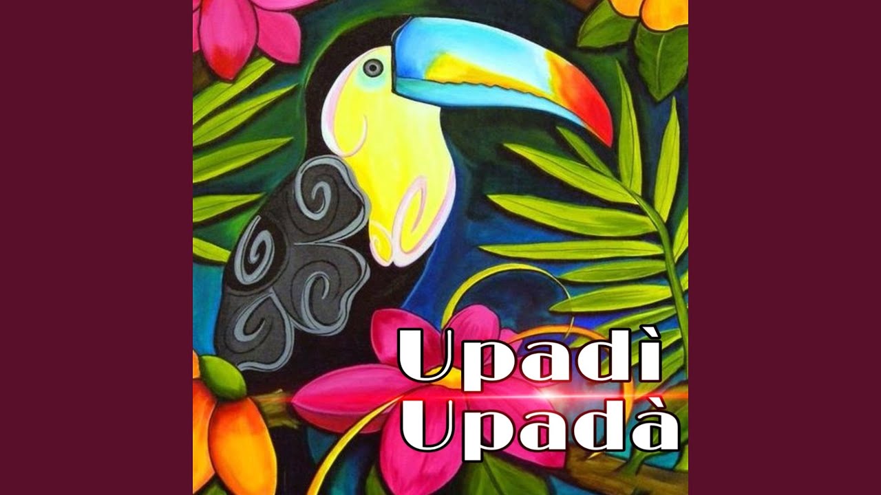 upadì upadà