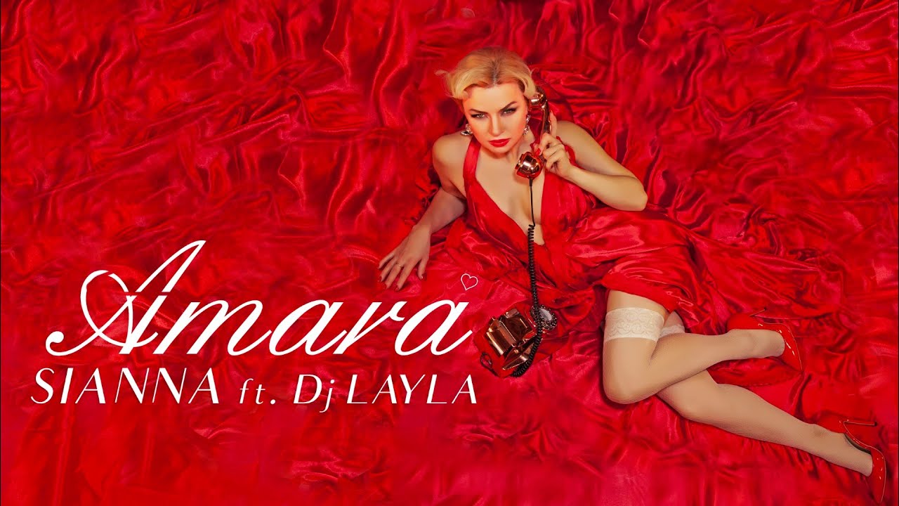 SIANNA - AMARA ft. Dj Layla | Official Video