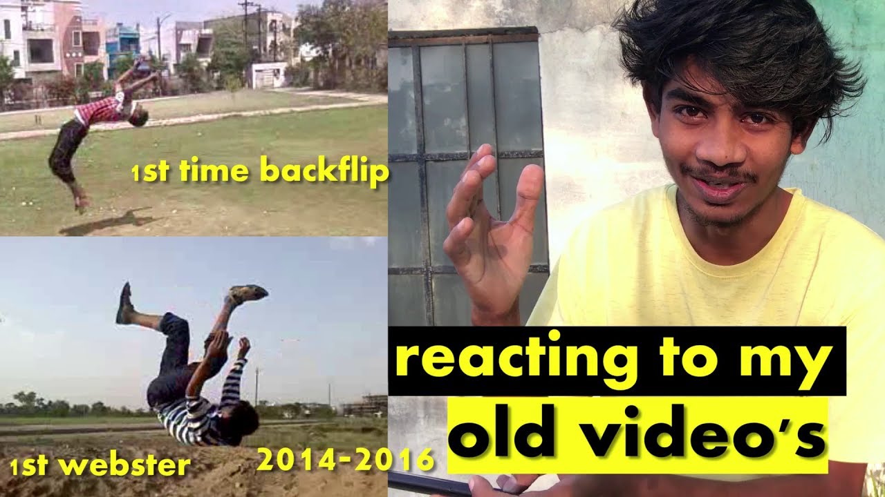 reacting to my old video's 2014-2016/hyperhook aashish