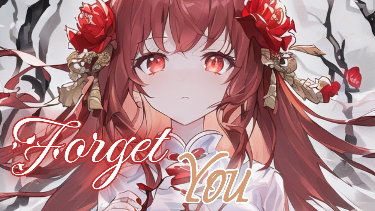 Nightcore - Forget You (Lyrics) (FAST BOY x Topic)