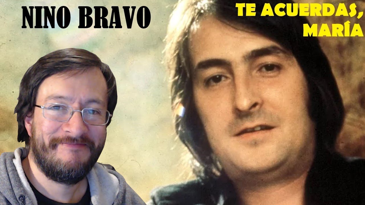 Nino Bravo | Te Acuerdas, María | REACCIÓN