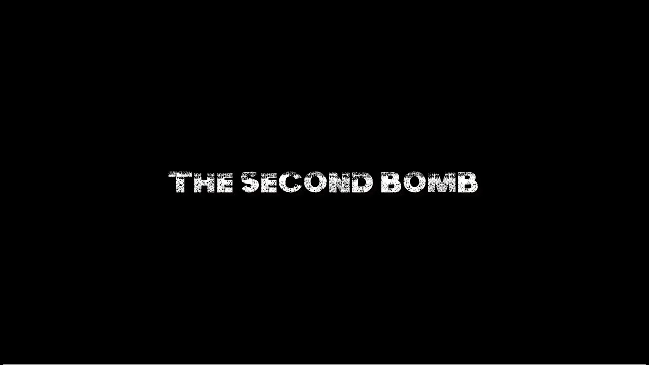 The Second Bomb