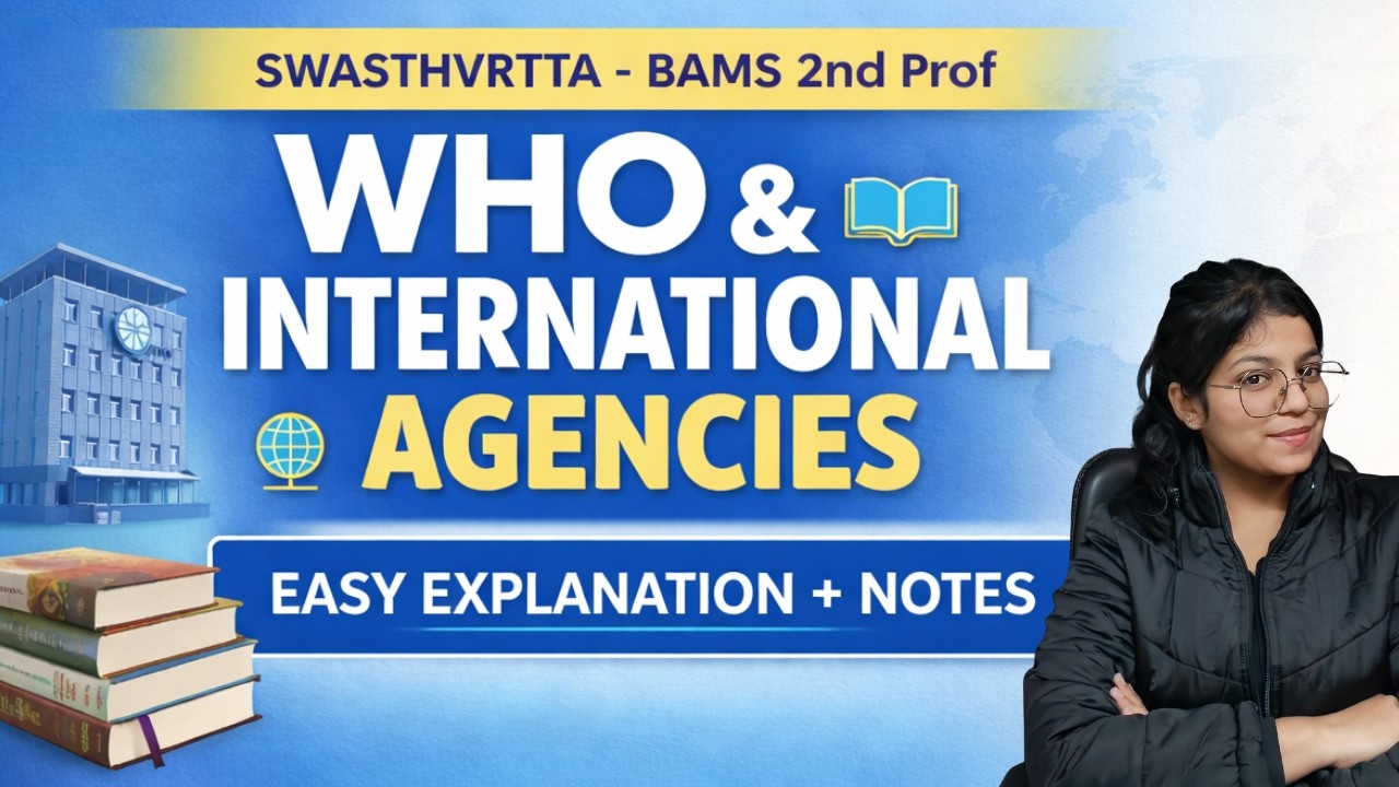 WHO and agencies | Swasthavritta | BAMS 2nd Proff | AyurVidya Classroom #bams #ayurveda