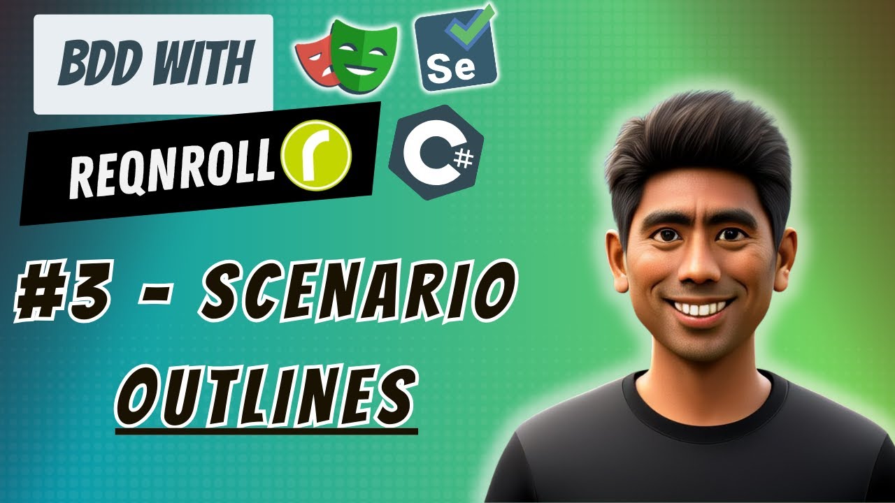 #3 - Working with BDD Scenarios Outlines in ReqnRoll using C# .NET (2025 Course)