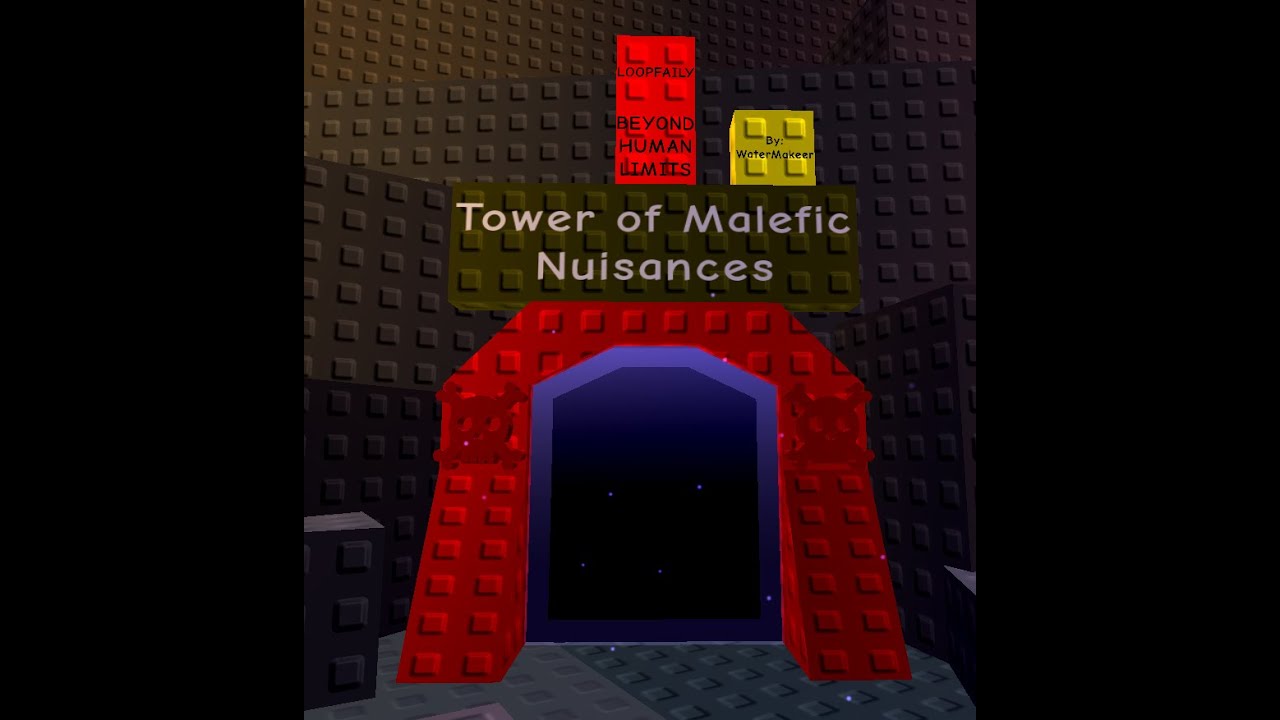 [HORRIFIC] Tower of Malefic Nuisances // Grinding