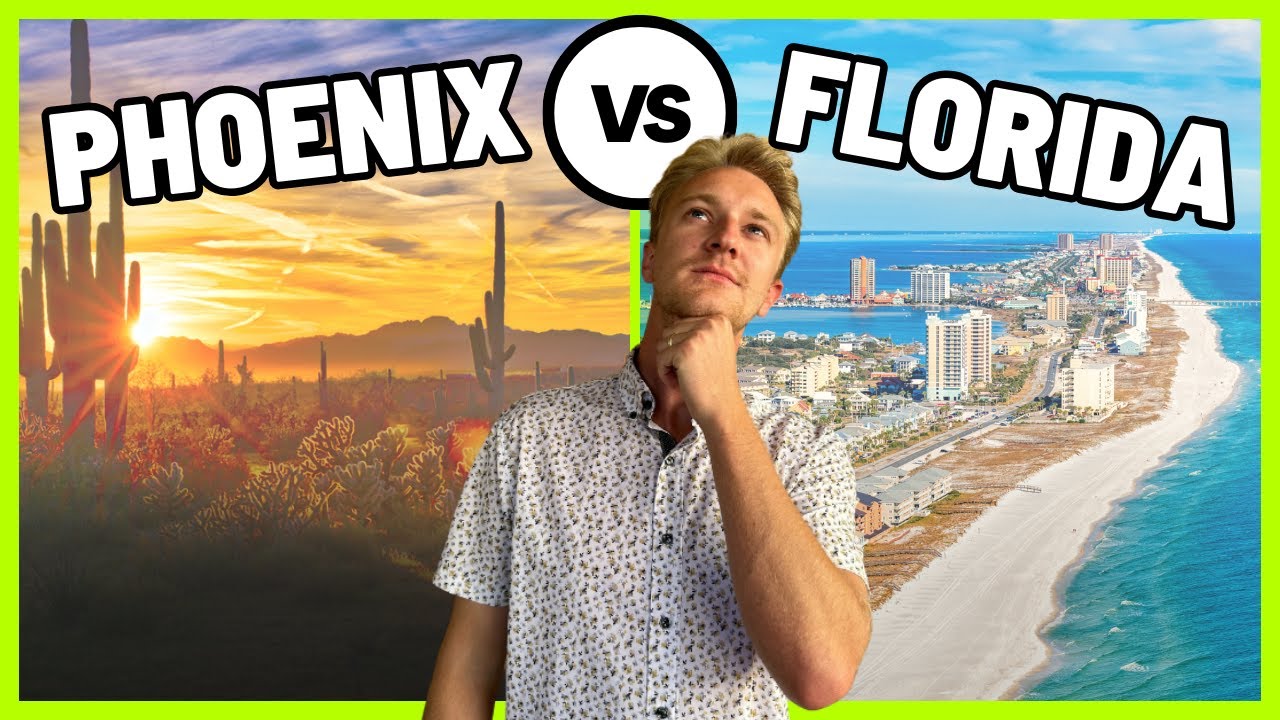 Should you move to Phoenix or Florida?