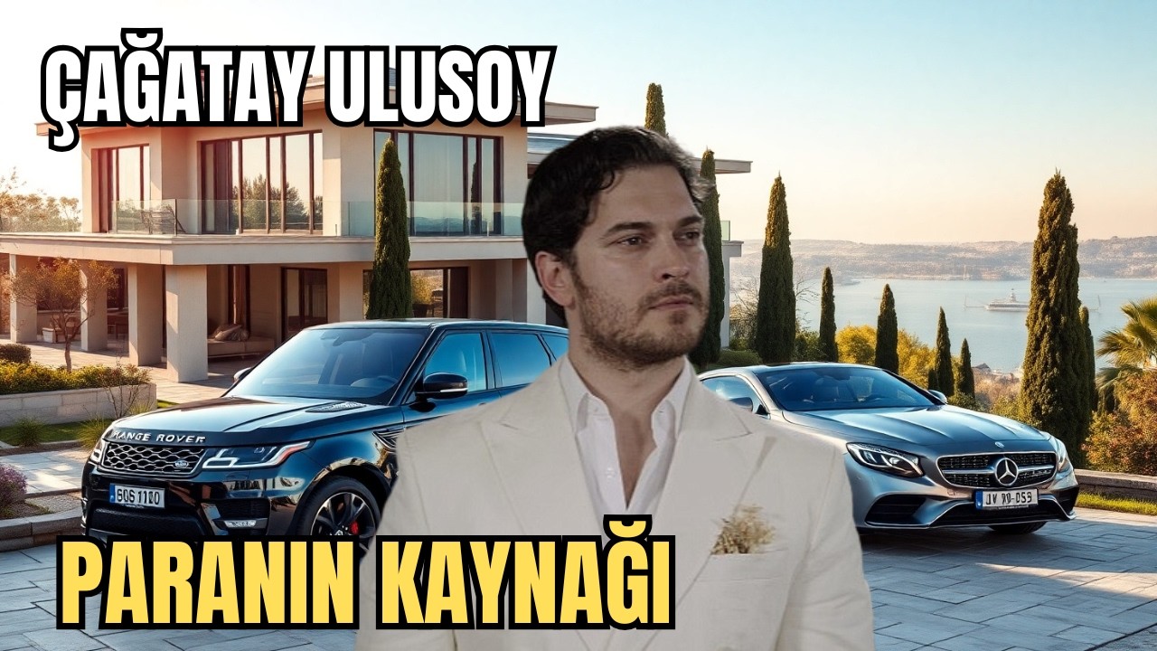 Çağatay Ulusoy'a Ne Oldu? (Ev Turu, Arabası, Serveti)