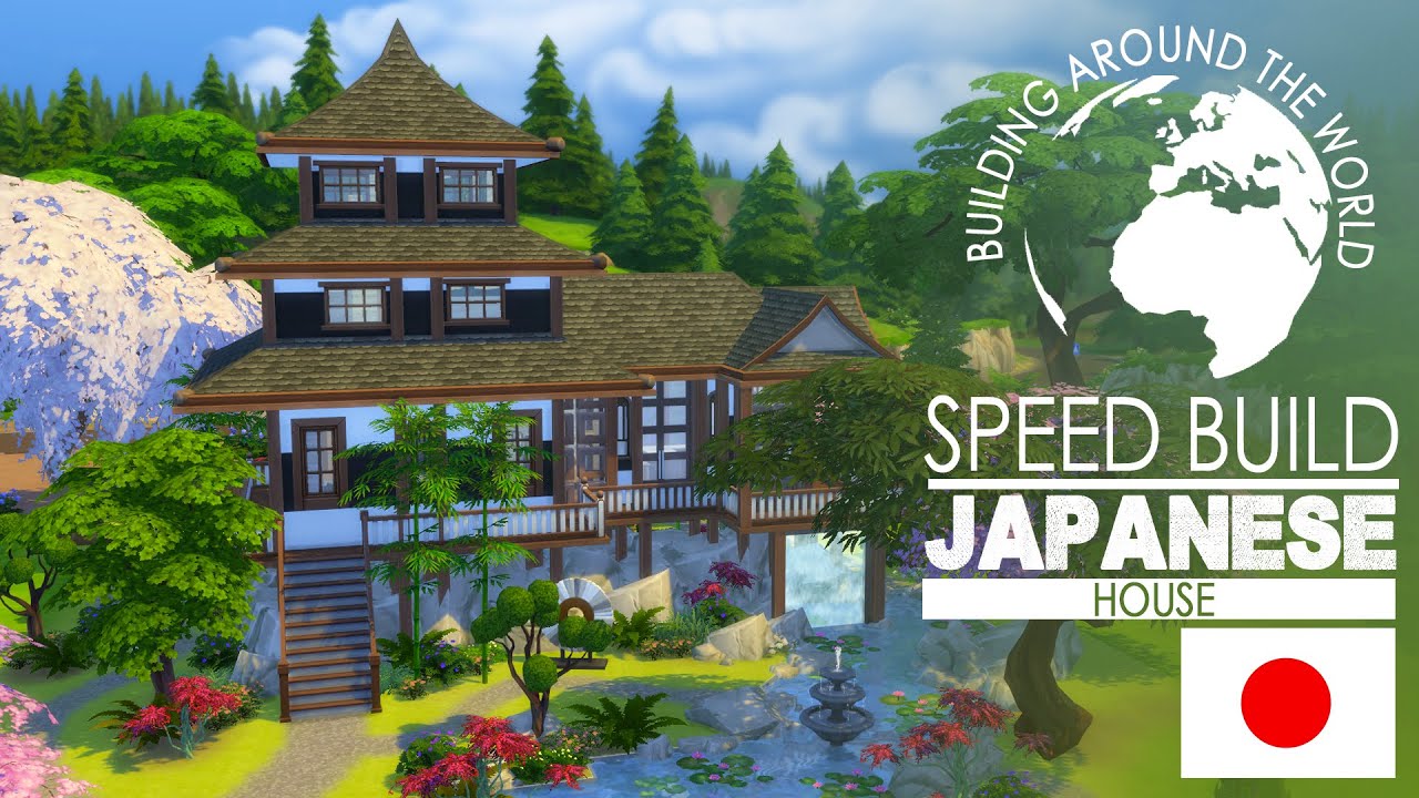 The Sims 4 - Speed Build - Japanese House (Around the World)