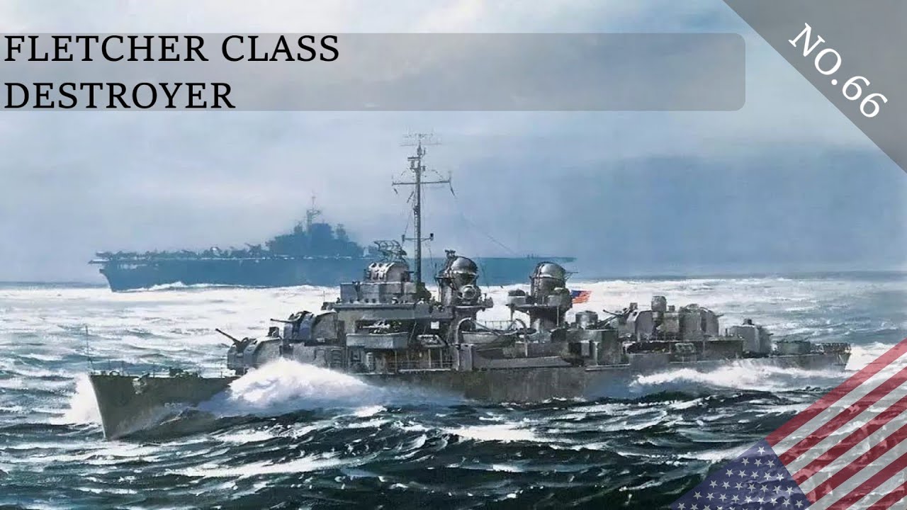 FLETCHER CLASS DESTROYER BRIEF - NO. 66