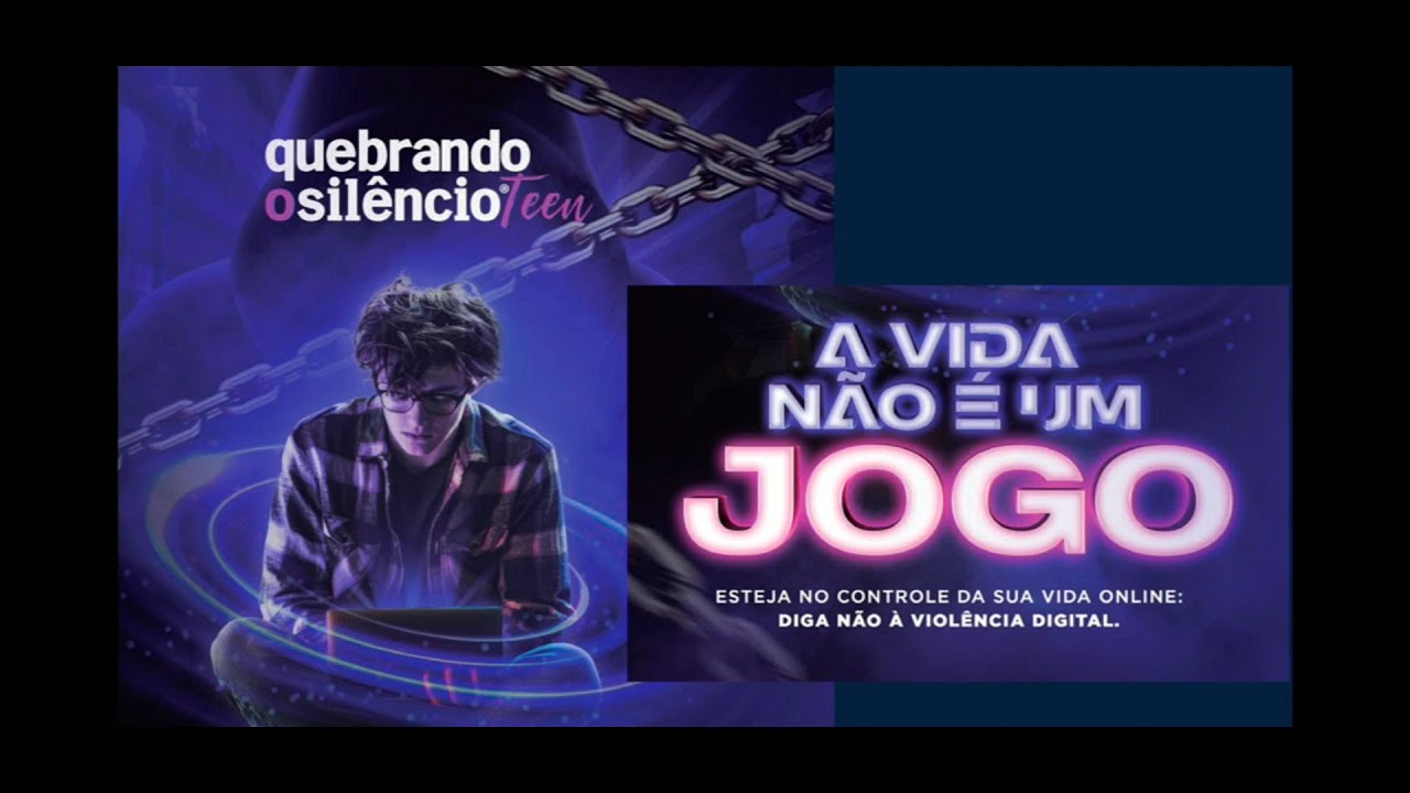 Quebrando o Silêncio A Vida não é um jogo