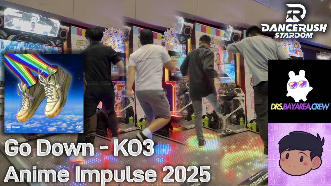 [ANIME IMPULSE 2025] DANCERUSH: Go Down - KO3 | 4 Player Rotation with DRS Bay Area Crew!