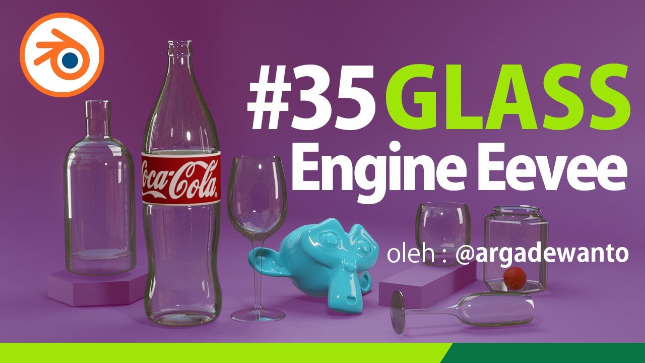 Material Kaca / Glass Eevee 3D Blender