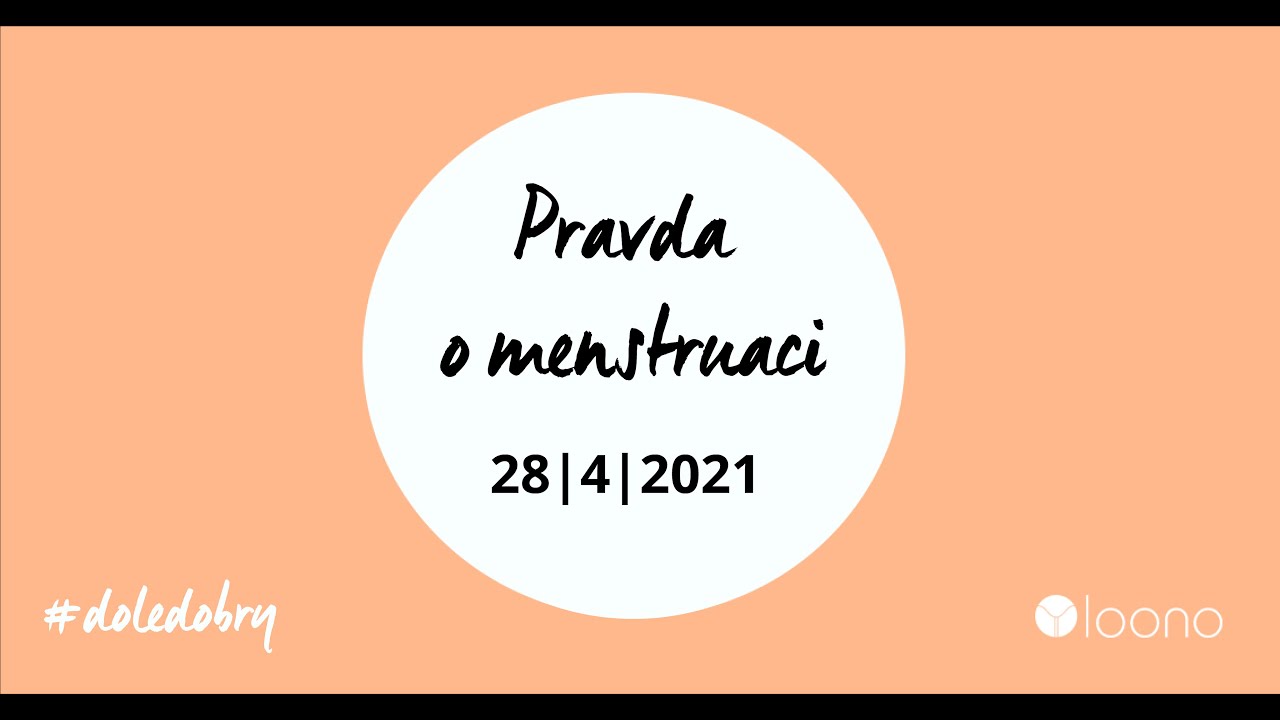 Pravda o menstruaci | Záznam diskuze | #doledobry