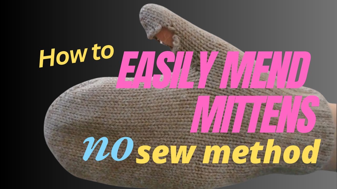 How to mend knit mittens. If the thumb has worn through and a hole needs mending, use this method.