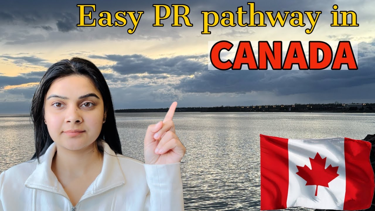 easy PR pathway in Canada || how to get easy pr in Canada