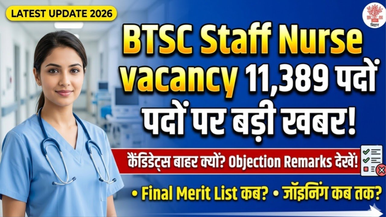 Bihar Health Department Vacancy 2026 l BTSC Staff Nurse 11389 Vacancy Latest Update 