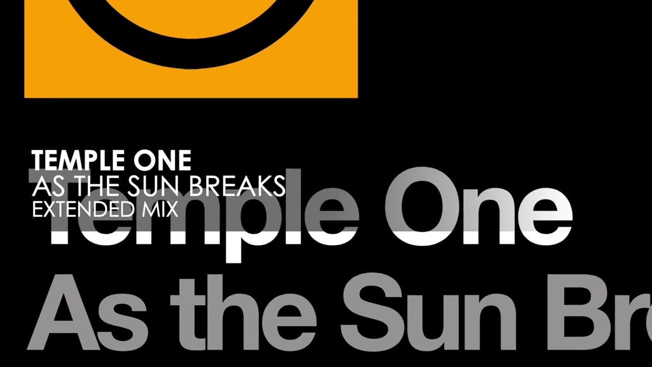 Temple One - As The Sun Breaks