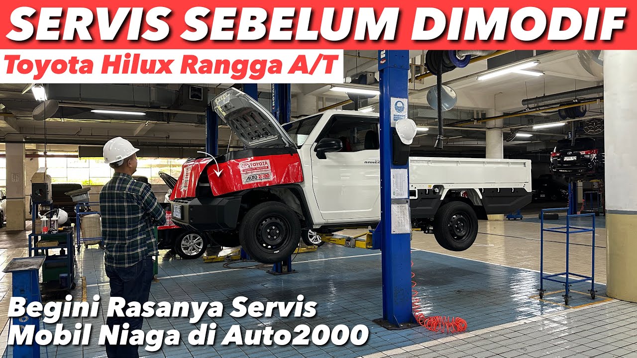 SERVIS TOYOTA HILUX RANGGA SEBELUM GARANSI HANGUS KARENA MODIFIKASI