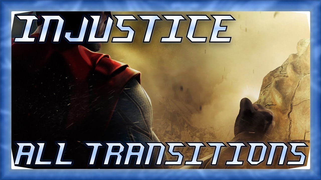 Injustice Gods Among Us | All Transitions