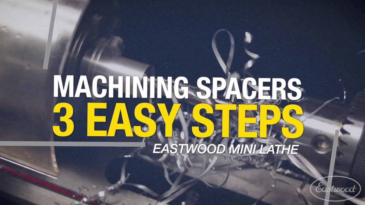 Spacer Project - 3 EASY STEPS! Using Mini Lathe - Eastwood
